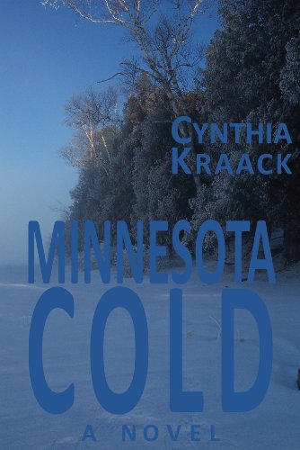 Stock image for Minnesota Cold: A Novel for sale by Ally Press Center