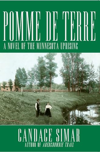 9780878393770: Pomme De Terre: A Novel of the Minnesota Uprising (Abercrombie Trail)