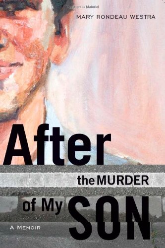 Stock image for After the Murder of My Son for sale by Books of the Smoky Mountains