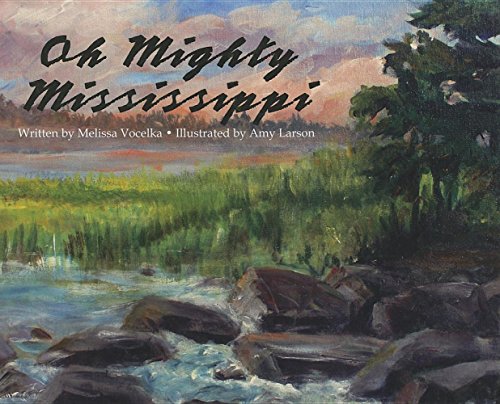 Beispielbild fr Oh Mighty Mississippi zum Verkauf von Blue Vase Books