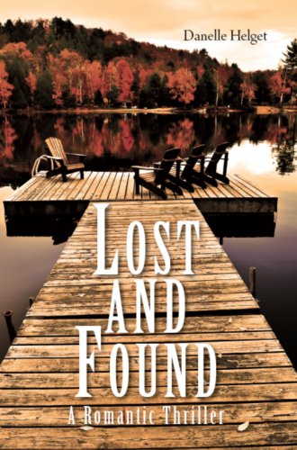 Lost and Found: A Romantic Thriller.
