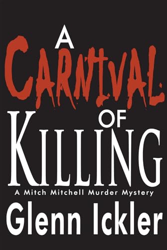 Beispielbild fr A Carnival of Killing: Volume 1 zum Verkauf von ThriftBooks-Atlanta