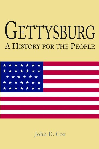 Beispielbild fr Gettysburg: A History for the People zum Verkauf von Wonder Book