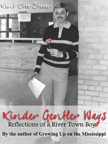 9780878397143: Kinder, Gentler Ways: A River Town Boy's Reflections