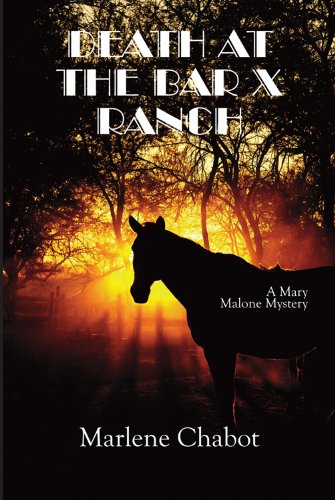 Imagen de archivo de Death at the Bar X Ranch (Mary Malone Mystery) a la venta por Books From California