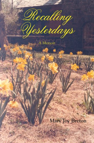 Stock image for Recalling Yesterdays: A Memoir for sale by Books From California