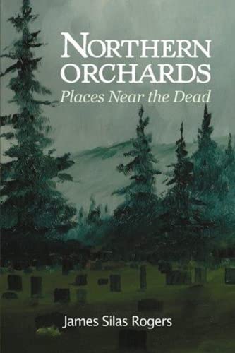 Beispielbild fr Northern Orchards : Places near the Dead zum Verkauf von Better World Books