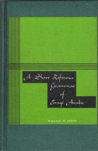 9780878400027: Short Reference Grammar of Iraqi Arabic