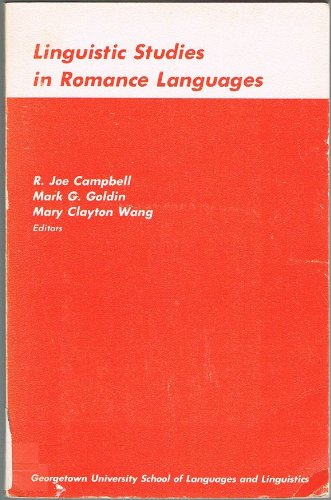 9780878400355: Linguistic Studies in Romance Languages: Proceedings of the Third Linguistic Symposium on Romance Languages