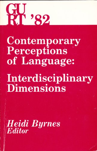 Beispielbild fr Contemporary Perceptions of Language: Interdisciplinary Dimensions (Georgetown University Round Table on Languages & Linguistics) zum Verkauf von Wonder Book