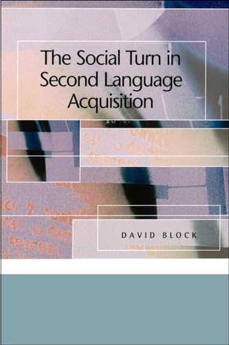 9780878401444: The Social Turn in Second Language Acquisition