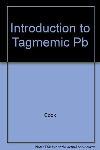 Beispielbild fr Introduction to Tagmemic Analysis zum Verkauf von Wonder Book