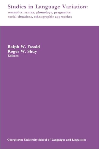 9780878402090: Studies in Language Variation: Semantics, Syntax, Phonology, Pragmatics, Social Situations, Ethnographic Approaches