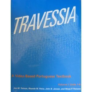 9780878402274: Travessia: A Video-Based Portuguese Textbook : Preliminary Edition, Units 1-6: Level 1