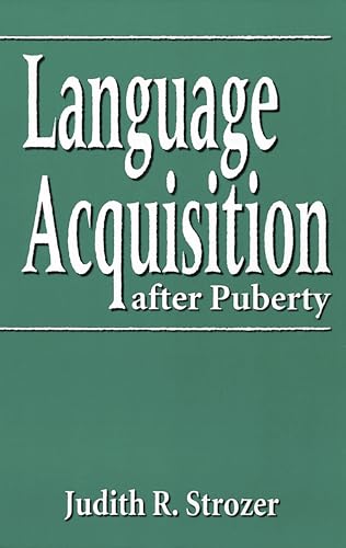 Stock image for Language Acquisition after Puberty (Georgetown Studies In Romance) for sale by Discover Books