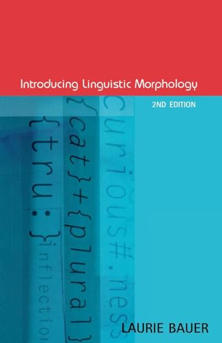 Introducing Linguistic Morphology - Bauer, Laurie