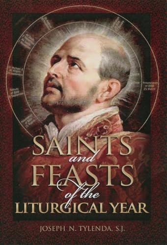 Stock image for Saints and Feasts of the Liturgical Year for sale by Front Cover Books