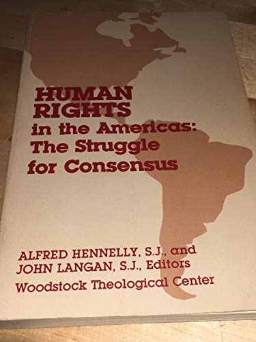 Beispielbild fr Human Rights in the Americas: The Struggle for Consensus zum Verkauf von Wonder Book