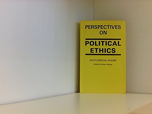 Perspectives on Political Ethics: An Ecumenical Inquiry