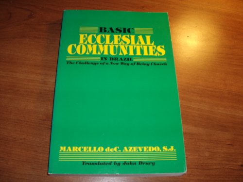 Beispielbild fr Basic Ecclesial Communities in Brazil zum Verkauf von Better World Books