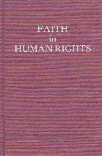 Stock image for Faith in Human Rights : Support in Religious Traditions for a Global Struggle for sale by Better World Books