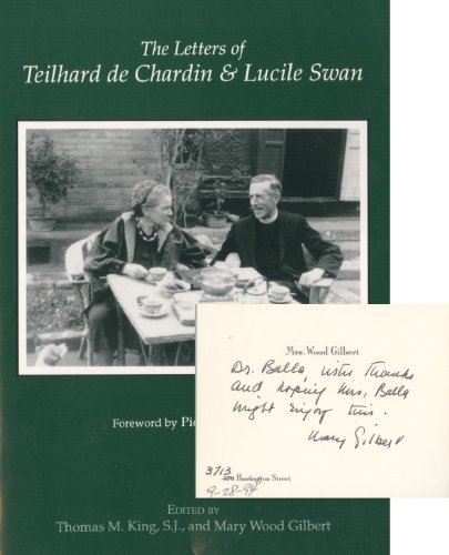 Imagen de archivo de The Letters of Teilhard De Chardin and Lucile Swan (English and French Edition) a la venta por Pulpfiction Books