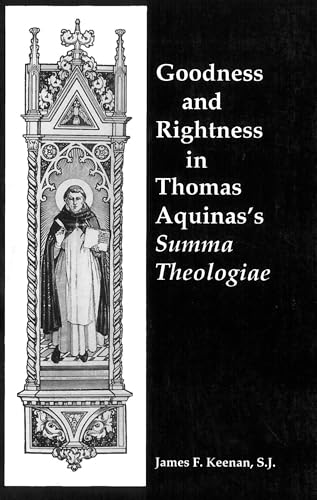 Beispielbild fr Goodness and Rightness in Thomas Aquinas's Summa Theologiae zum Verkauf von ThriftBooks-Dallas