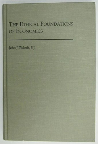 Beispielbild fr The Ethical Foundations of Economics zum Verkauf von Better World Books