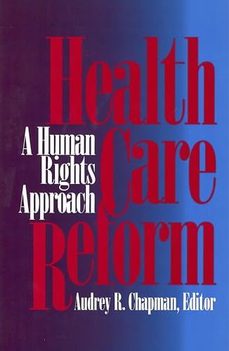 Beispielbild fr Health Care Reform: A Human Rights Approach (Not In A Series) zum Verkauf von Wonder Book