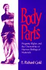 Beispielbild fr Body Parts: Property Rights and the Ownership of Human Biological Materials zum Verkauf von medimops