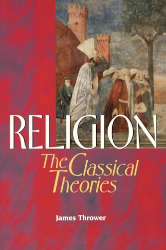 Beispielbild fr Religion: The Classical Theories (Not In A Series) zum Verkauf von HPB-Red