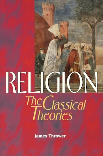 9780878407514: Religion: The Classical Theories (Not In A Series)