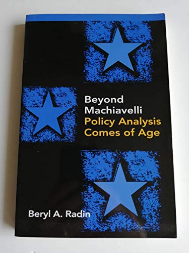 Stock image for Beyond Machiavelli: Policy Analysis Comes of Age for sale by Campbell Bookstore