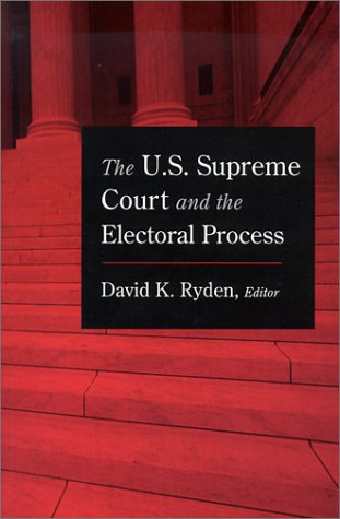 Stock image for The U. S. Supreme Court and the Electoral Process for sale by Wonder Book