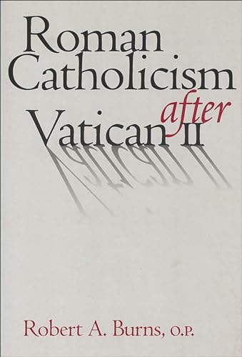 Stock image for Roman Catholicism after Vatican II (Not In A Series) for sale by Discover Books