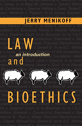 Stock image for Law and Bioethics: An Introduction (Not In A Series) for sale by Goodwill Books