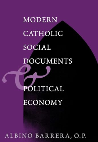 Beispielbild fr Modern Catholic Social Documents and Political Economy zum Verkauf von PBShop.store US