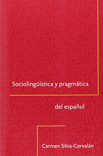 Beispielbild fr Sociolingstica y Pragmtica : Del Espaol zum Verkauf von Better World Books