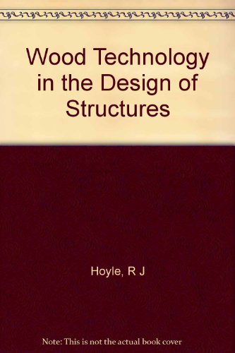 9780878420391: Title: Wood technology in the design of structures