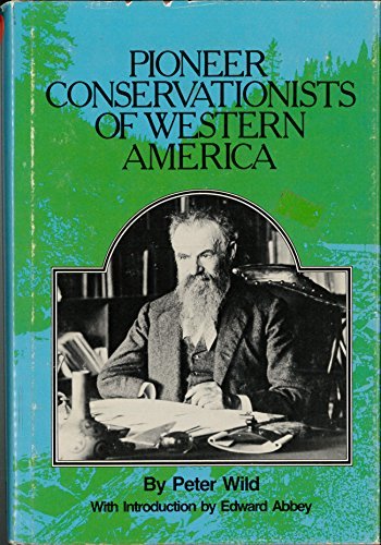 Pioneer Conservationists of Western America