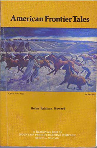 Imagen de archivo de American Frontier Tales a la venta por Wonder Book