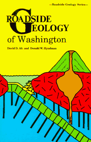 Imagen de archivo de Roadside Geology of Washington a la venta por Vashon Island Books
