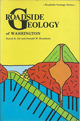 Stock image for Roadside Geology of Washington (Roadside Geology Series) for sale by Wonder Book