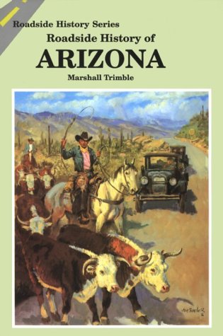 Stock image for Roadside History of Arizona (Roadside History Series) for sale by Jenson Books Inc