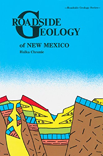 Stock image for Roadside Geology of New Mexico (Roadside Geology Series) for sale by Books of the Smoky Mountains