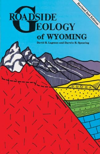 Beispielbild fr Roadside Geology of Wyoming (Roadside Geology Series) zum Verkauf von WorldofBooks