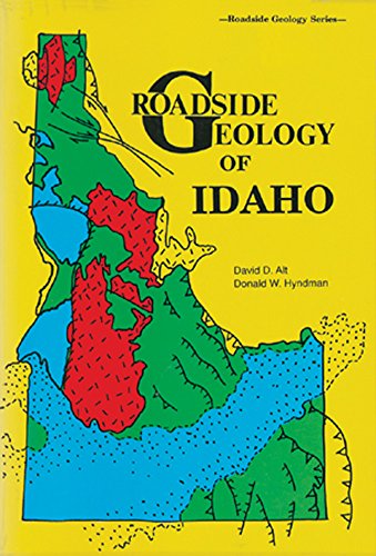 Imagen de archivo de Roadside Geology of Idaho (Roadside Geology Series) a la venta por Seattle Goodwill