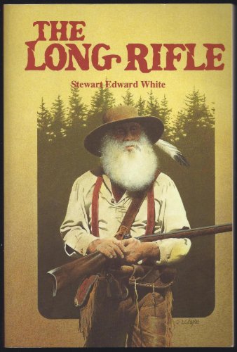9780878422302: The Long Rifle (Classics of the Fur Trade Series)