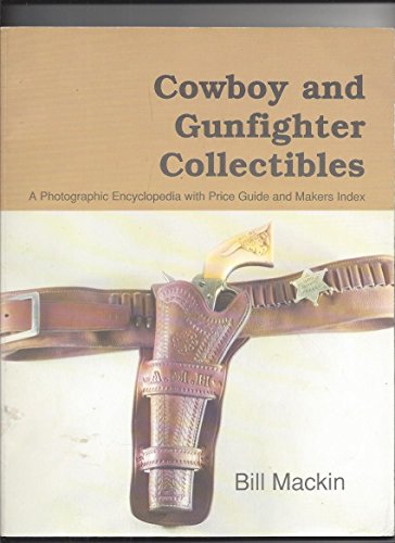 Beispielbild fr Cowboy and Gunfighter Collectibles zum Verkauf von Books From California