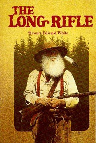 9780878422548: The Long Rifle (Classics of the Fur Trade Series)